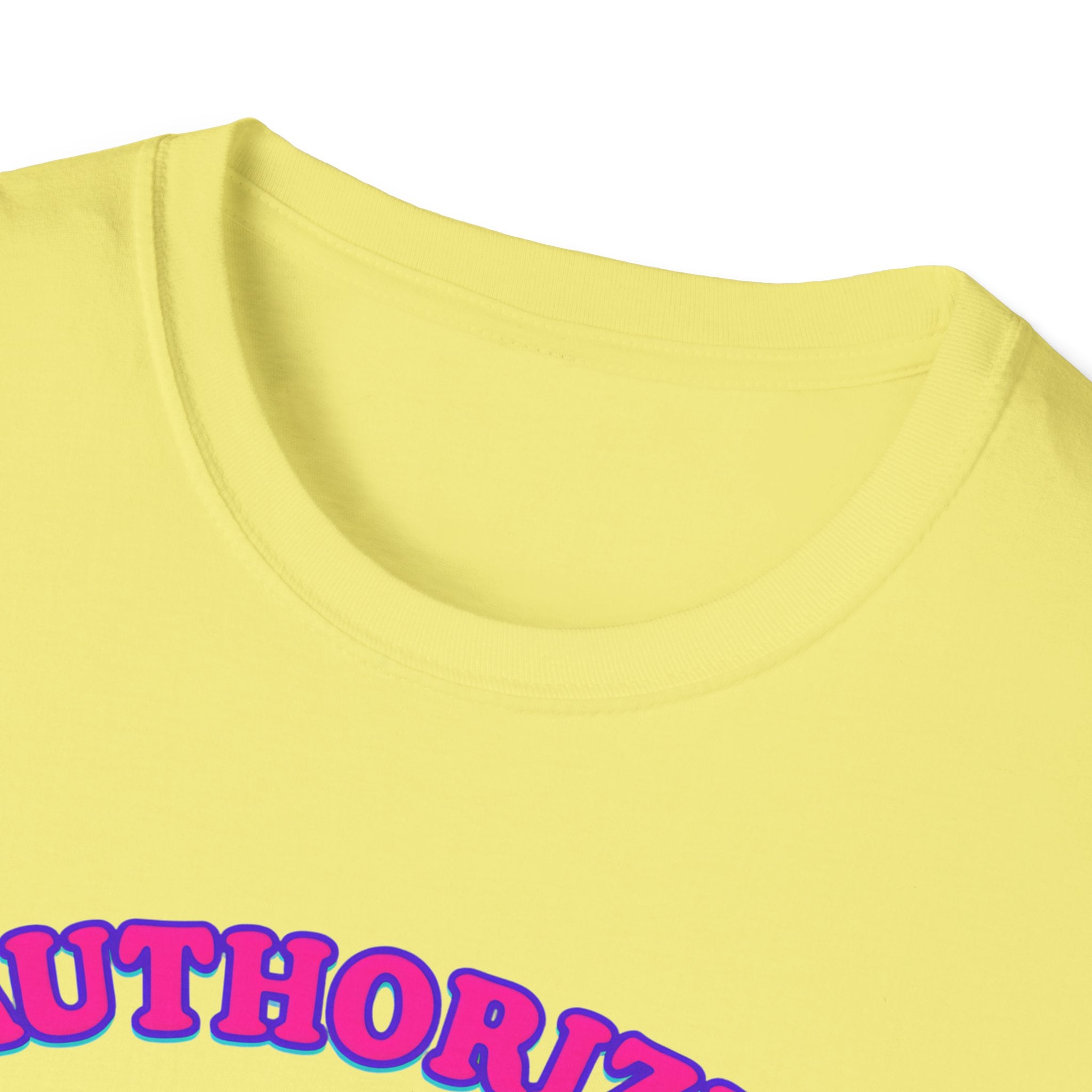 Authorized to do Nothing T-shirt