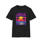 Living the Dream T-shirt