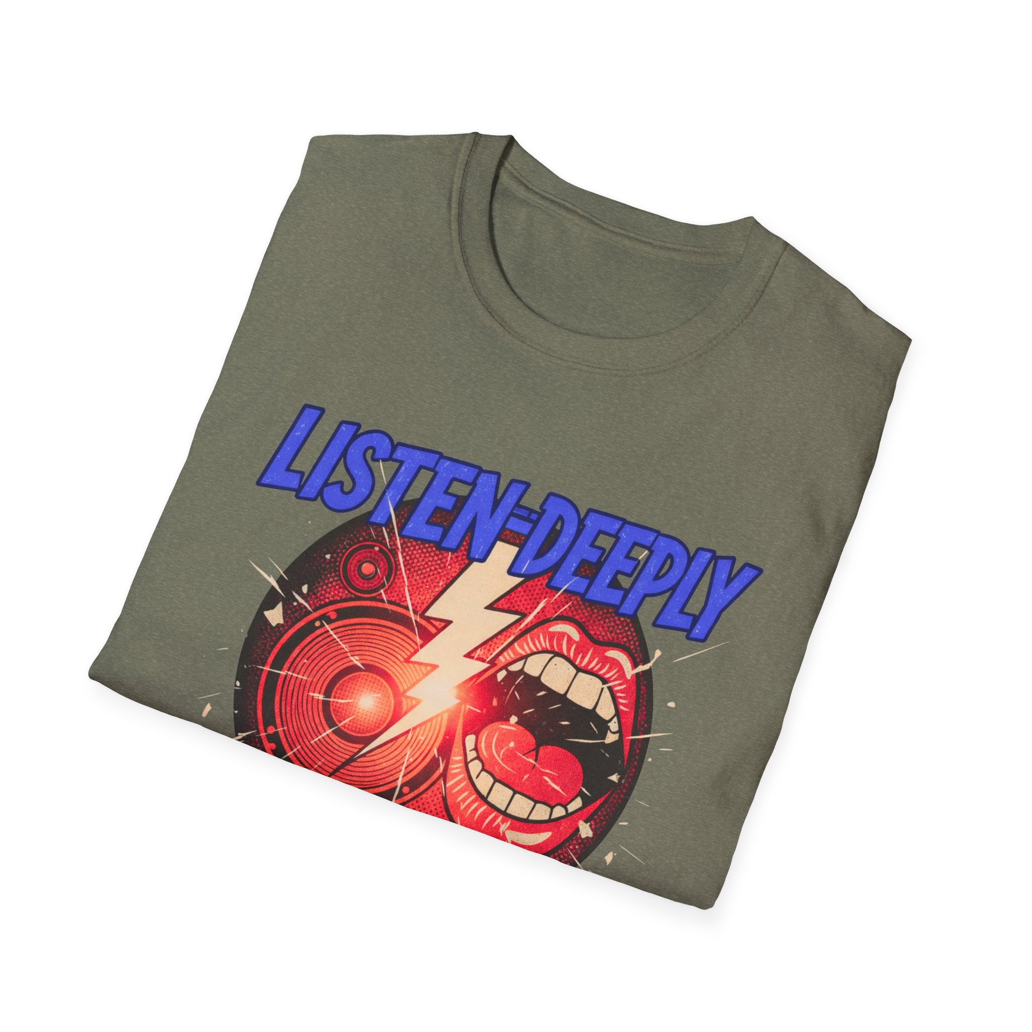 Listen Deeply Speak Boldy T-shirt