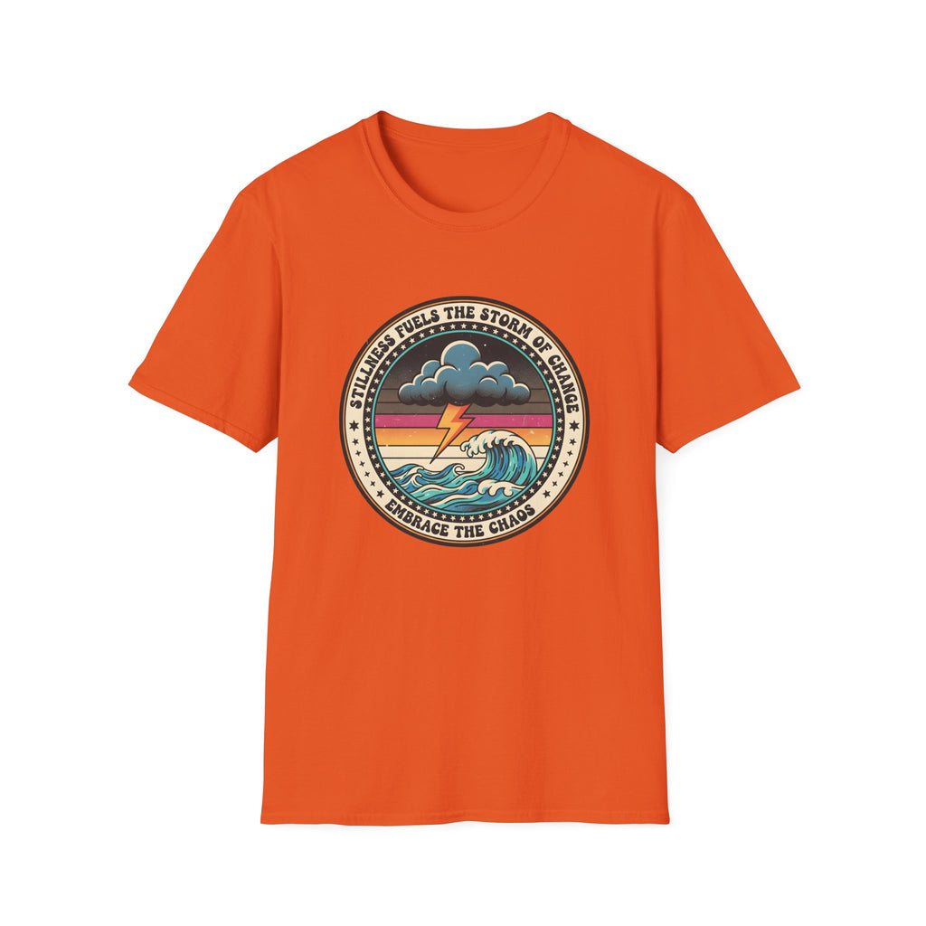 Stillness Fuels the Storm of Change T-shirt