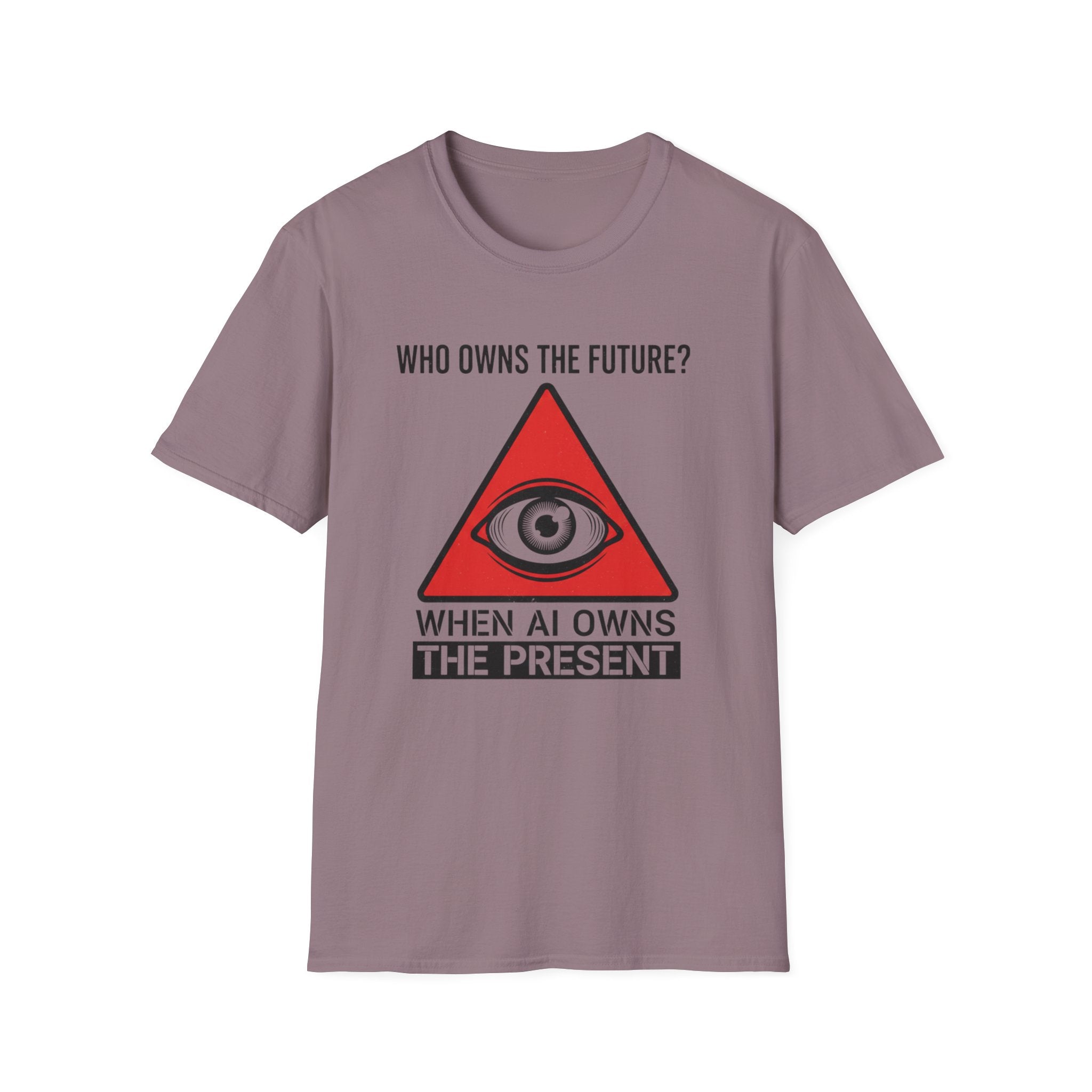 Who owns the future when AI owns the present? T-shirt