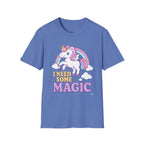 I need some Magic T-shirt