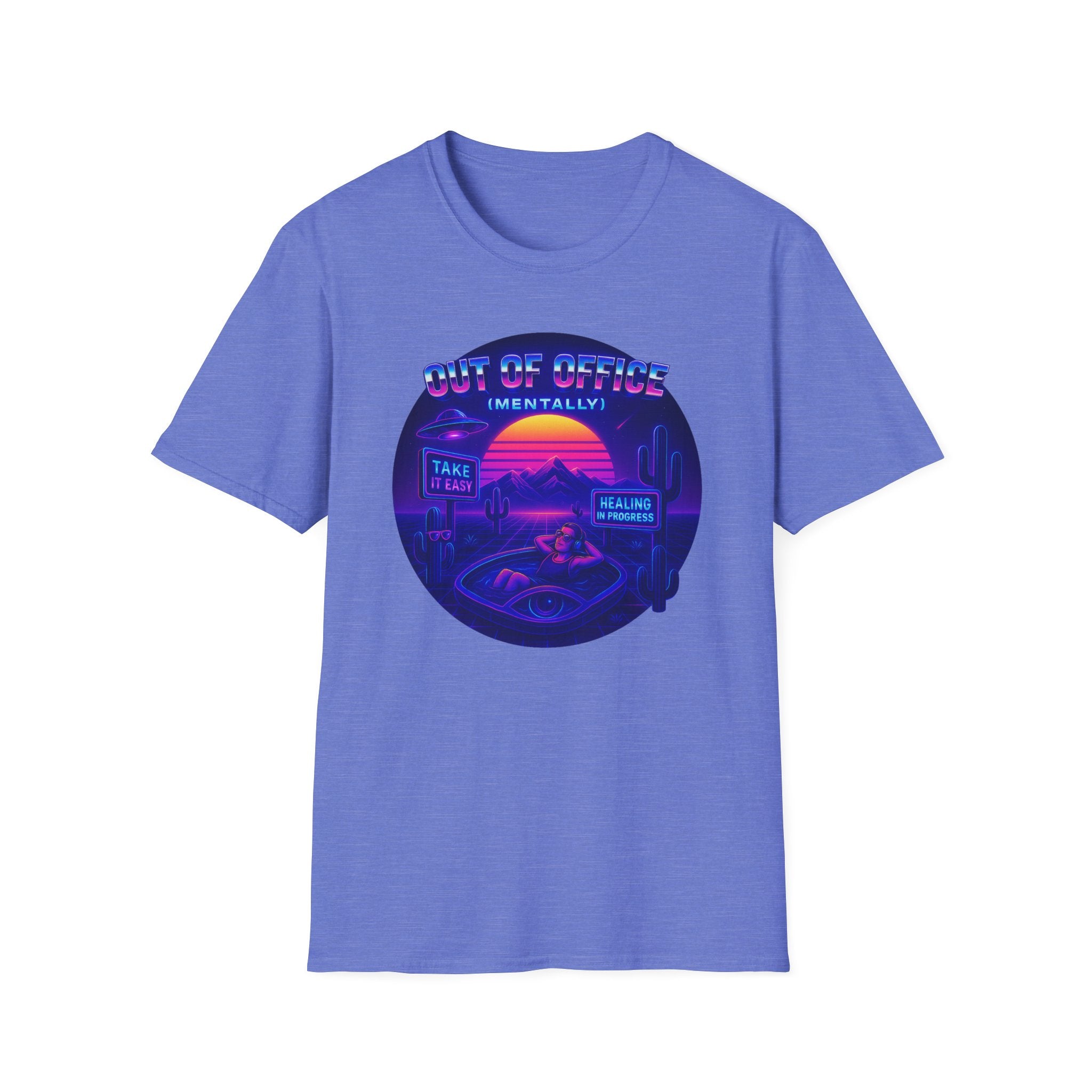 Out of Office Mentally. Just Kidding T-shirt