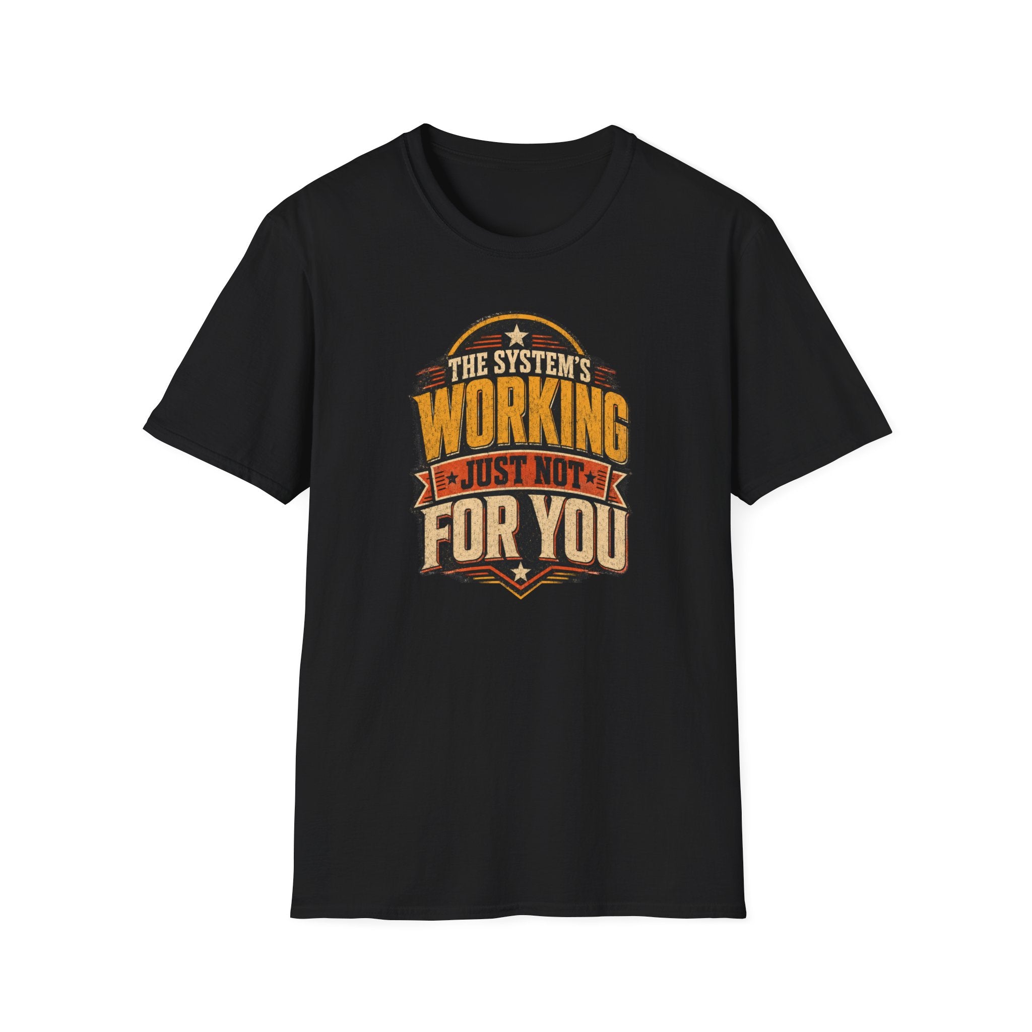 The System Not Working T-shirt