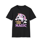 I need some Magic T-shirt