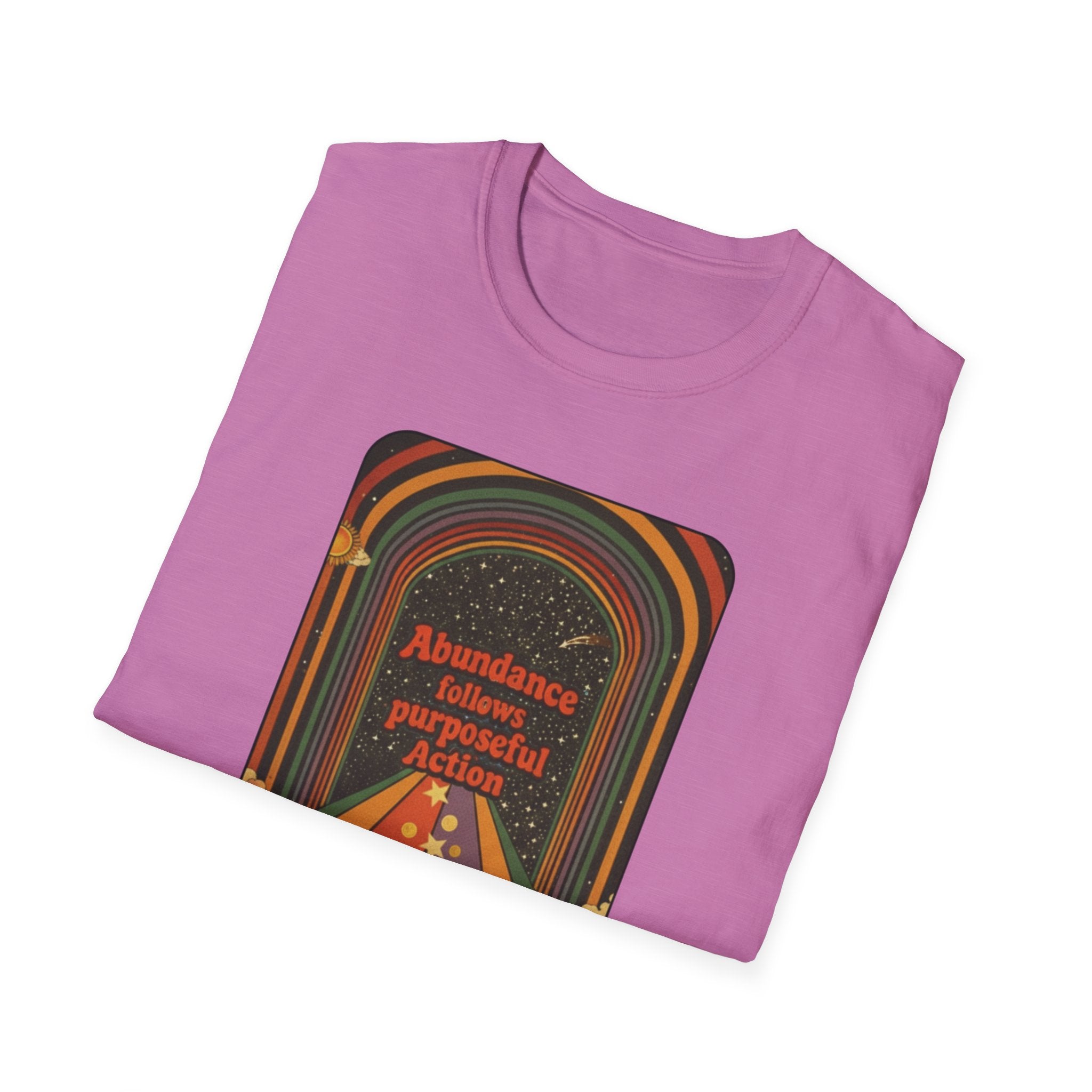 Abundance follows Purposeful ActionT-shirt