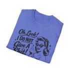 I do not Give a Shit! T-shirt