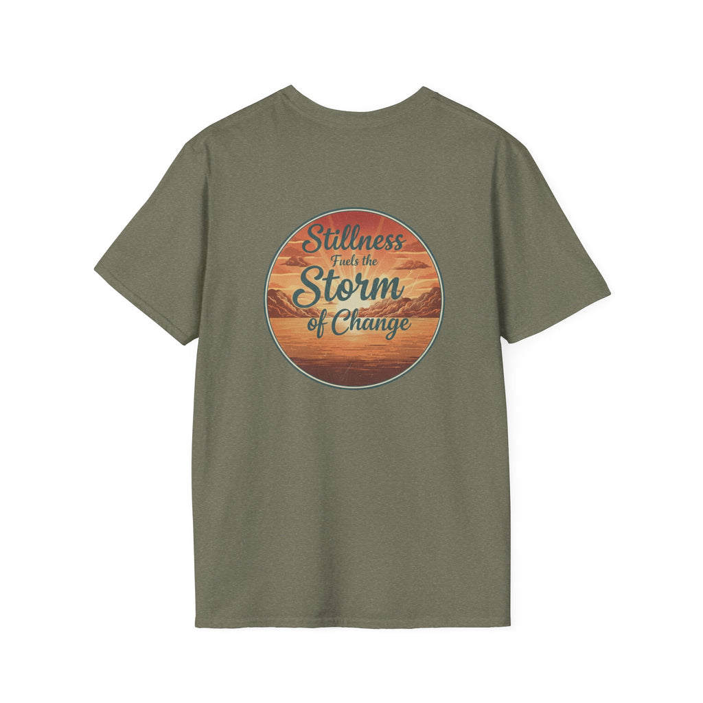 Stillness Fuels the Storm of Change T-shirt