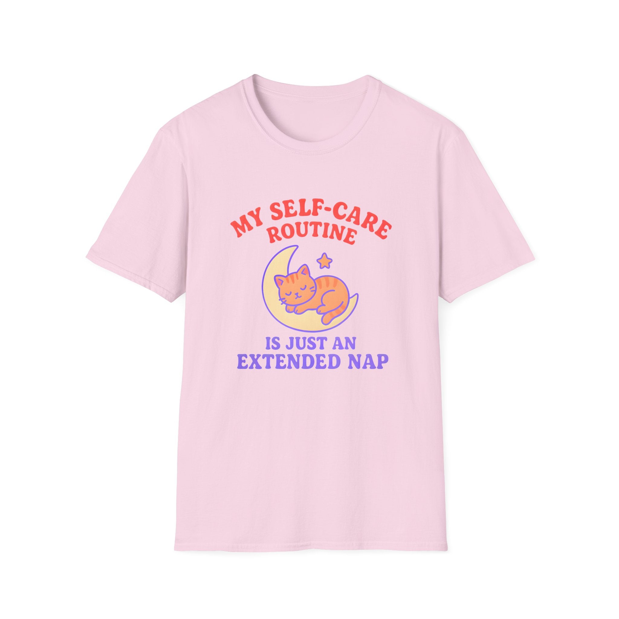 My self-care Routine is just an extended Nap T-shirt