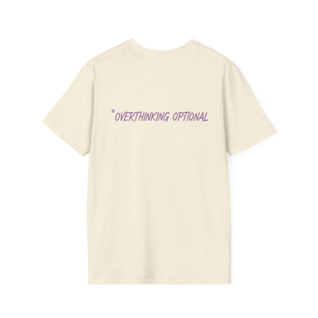 Present Moment - Overthinking Optional T-shirt