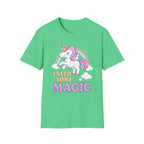 I need some Magic T-shirt