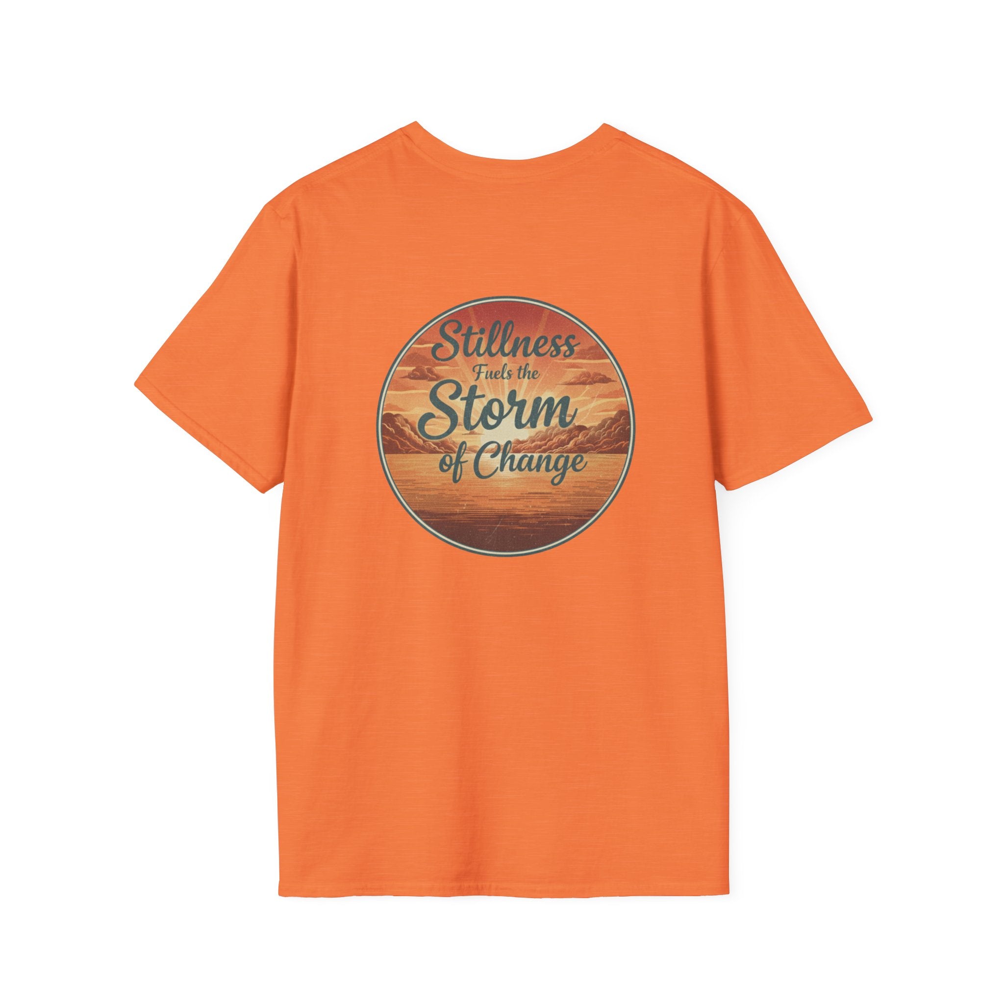 Stillness Fuels the Storm of Change T-shirt