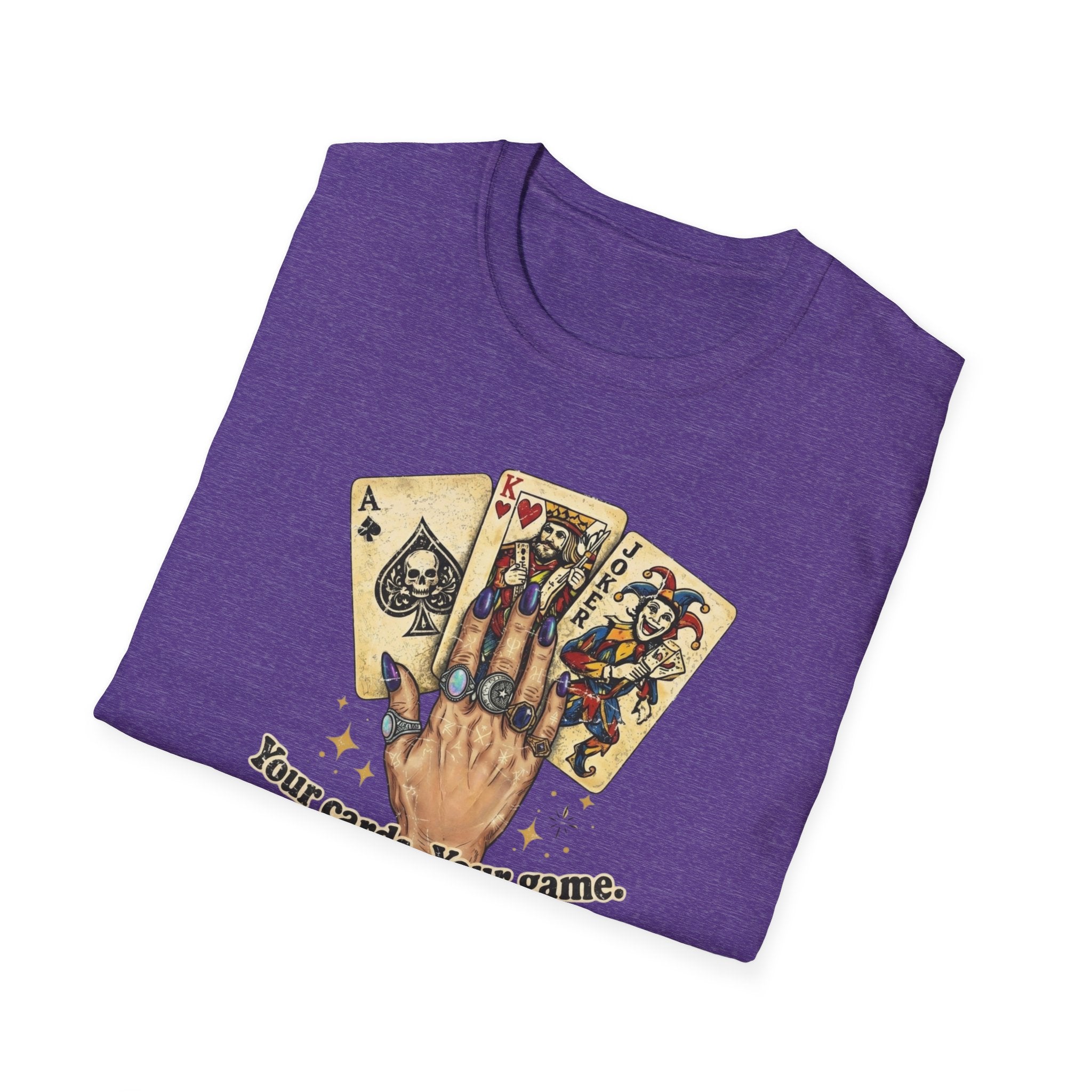 Copy of Your Cards. Your Game. Your Rules T-shirt