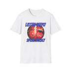 Listen Deeply Speak Boldy T-shirt