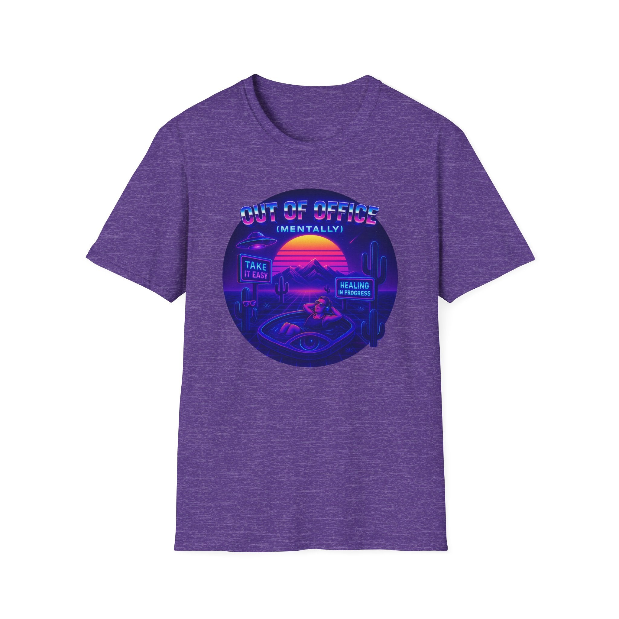 Out of Office Mentally. Just Kidding T-shirt