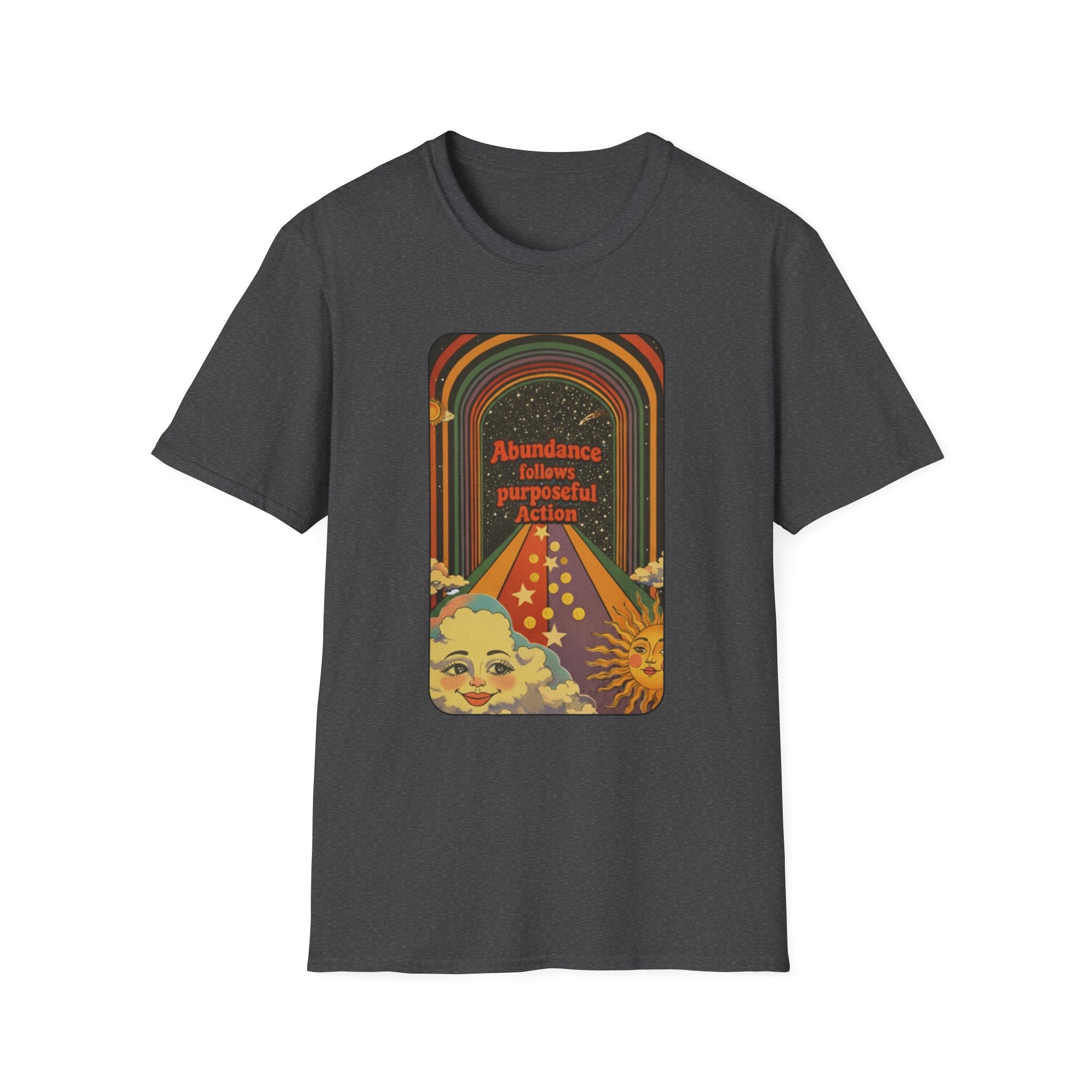 Abundance follows Purposeful ActionT-shirt