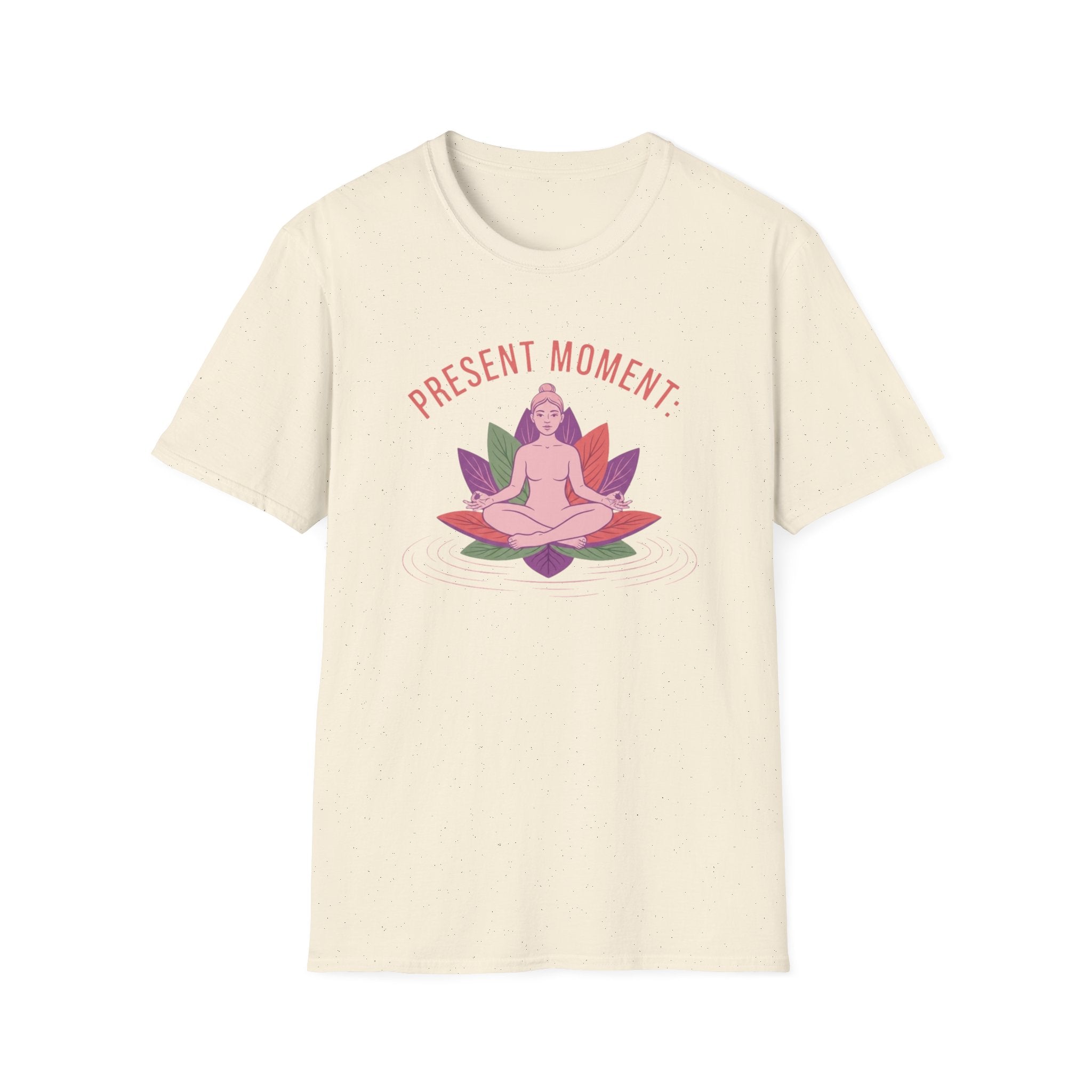 Present Moment - Overthinking Optional T-shirt