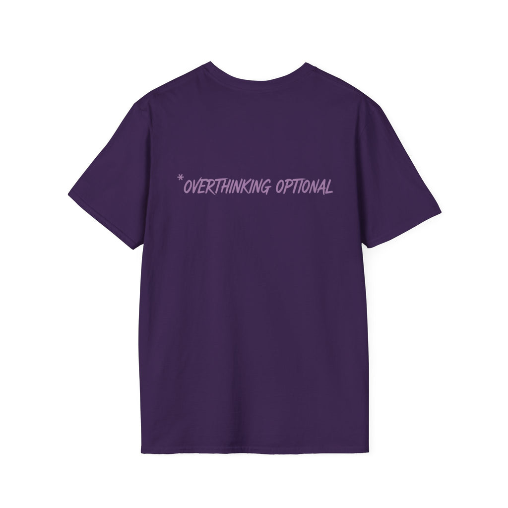 Present Moment - Overthinking Optional T-shirt