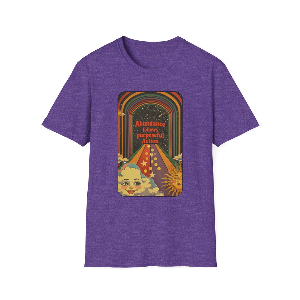 Abundance follows Purposeful ActionT-shirt