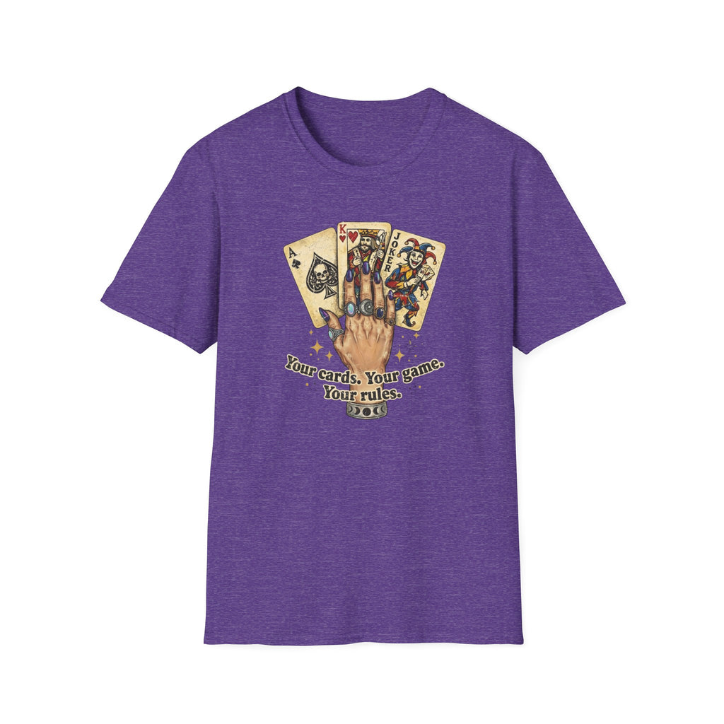 Copy of Your Cards. Your Game. Your Rules T-shirt