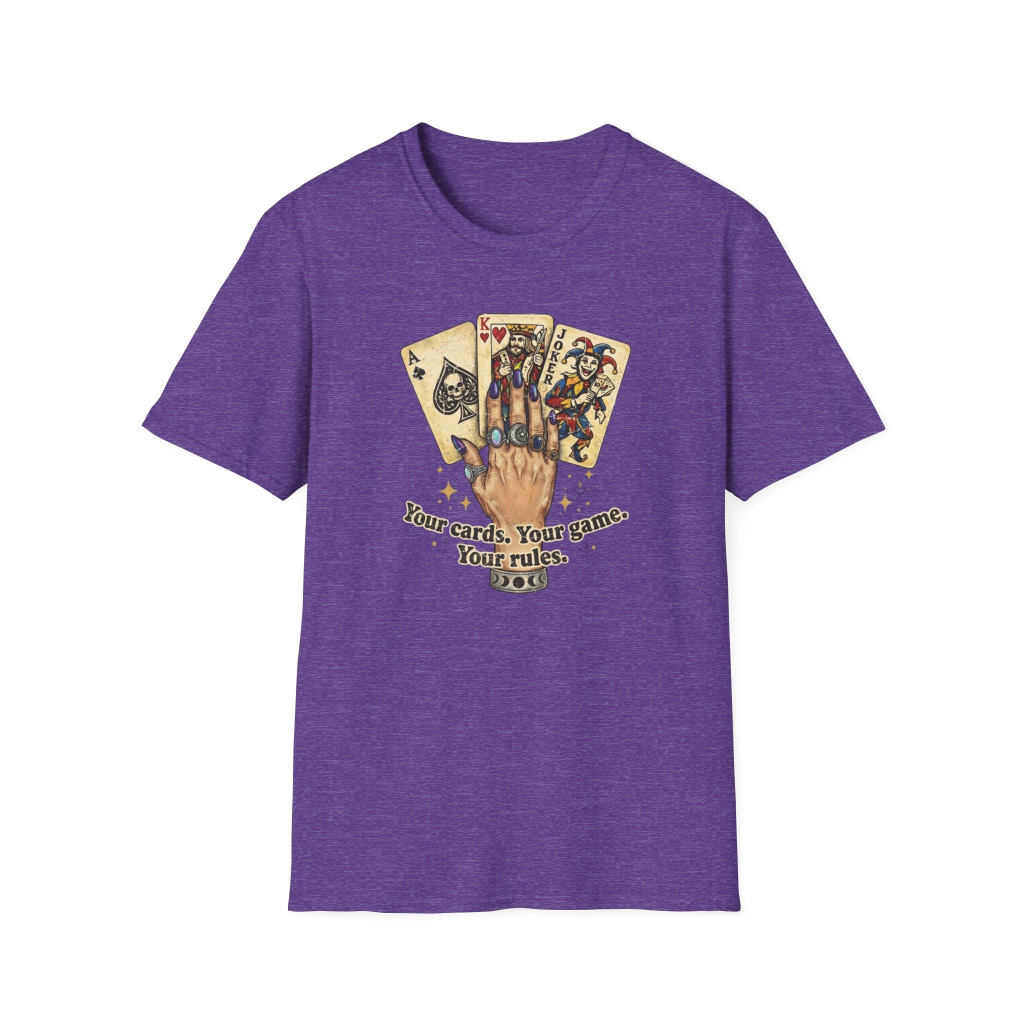 Copy of Your Cards. Your Game. Your Rules T-shirt