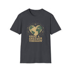 Grow a Greener Tomorrow T-shirt