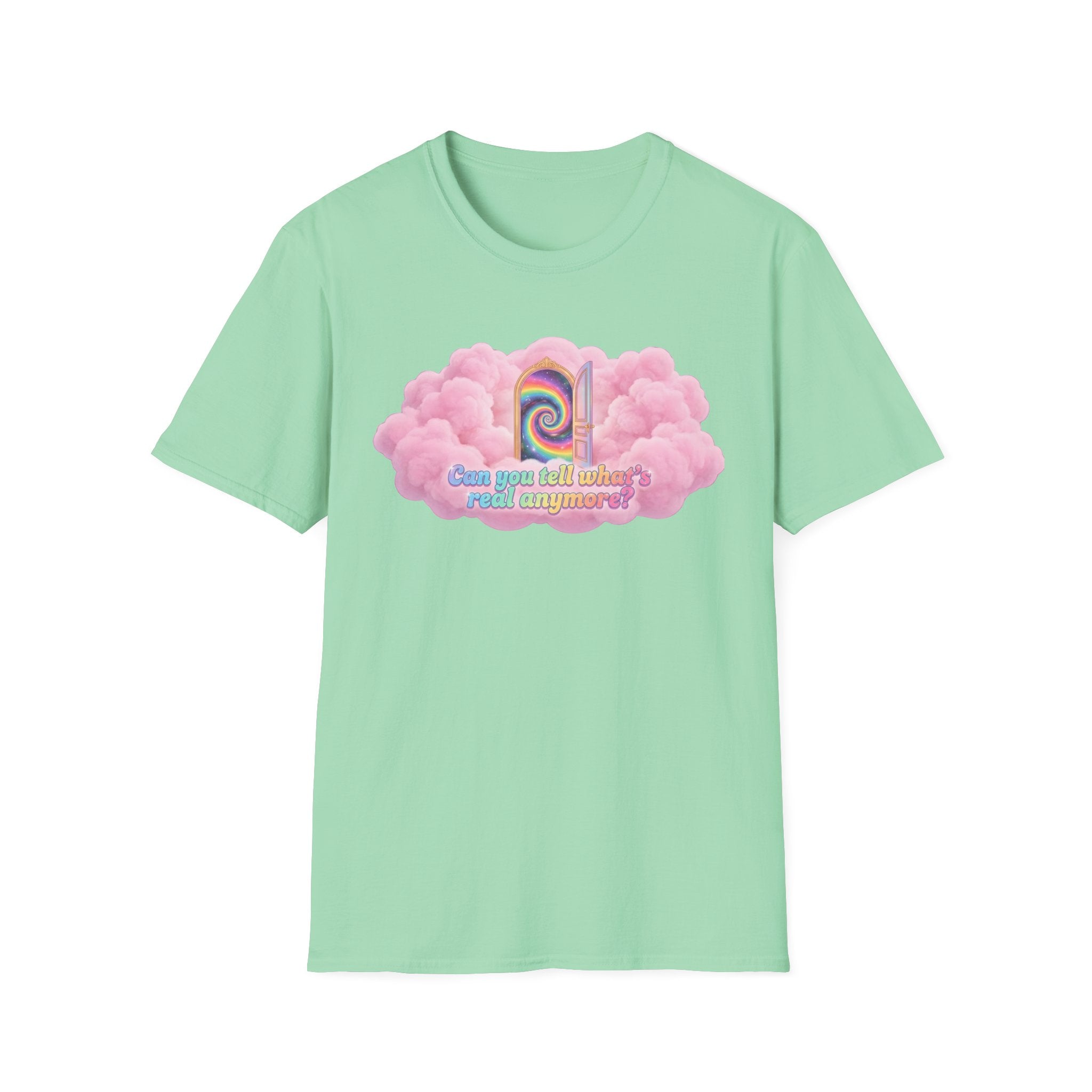 Can you tell what's real anymore? T-shirt