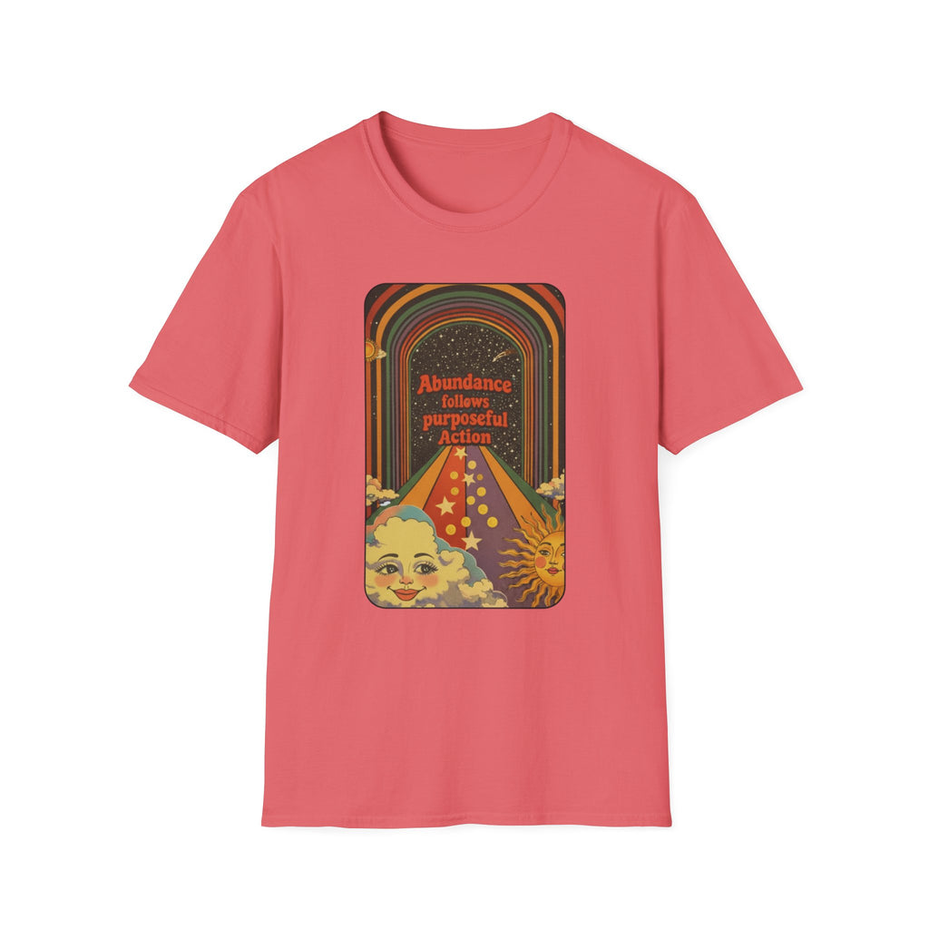 Abundance follows Purposeful ActionT-shirt