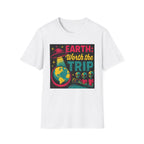 Earth Worth the Trip T-shirt