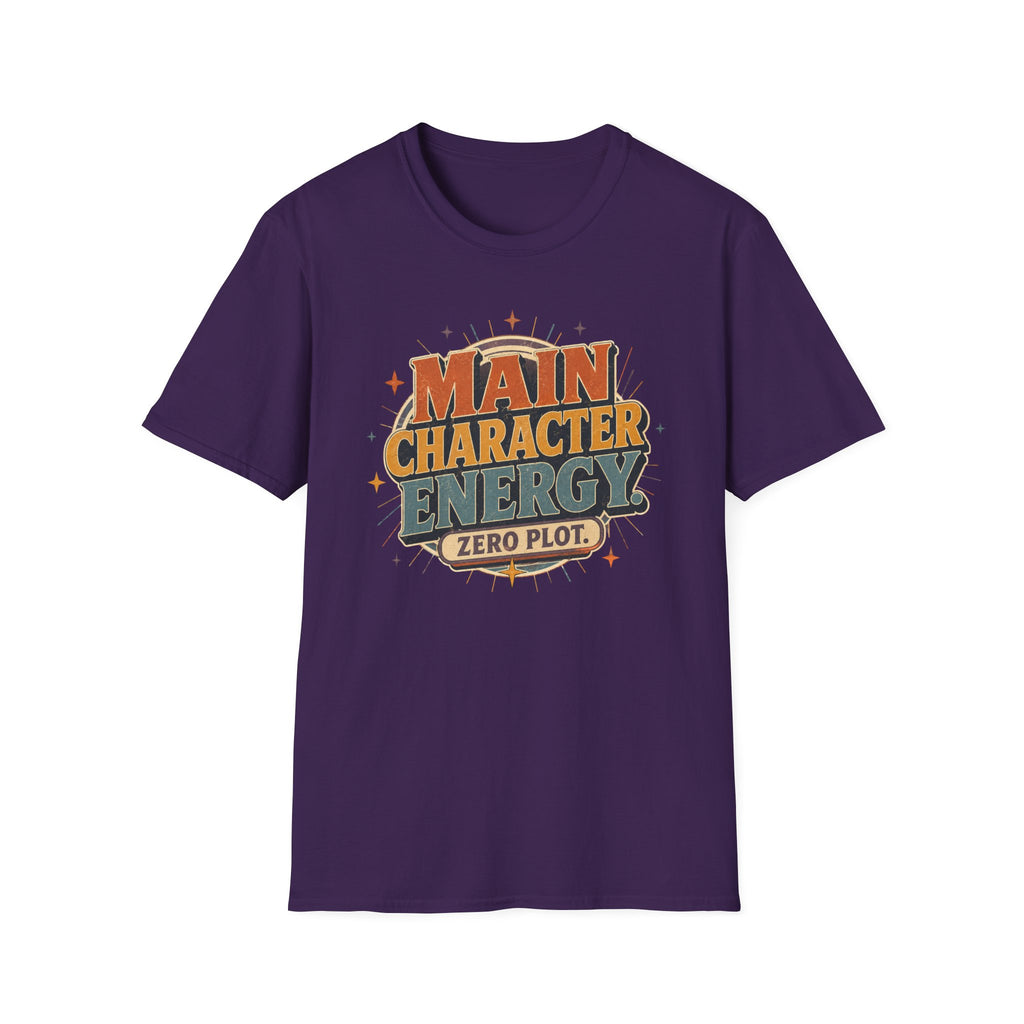 Main Character Energy, Zero Plot T-shirt