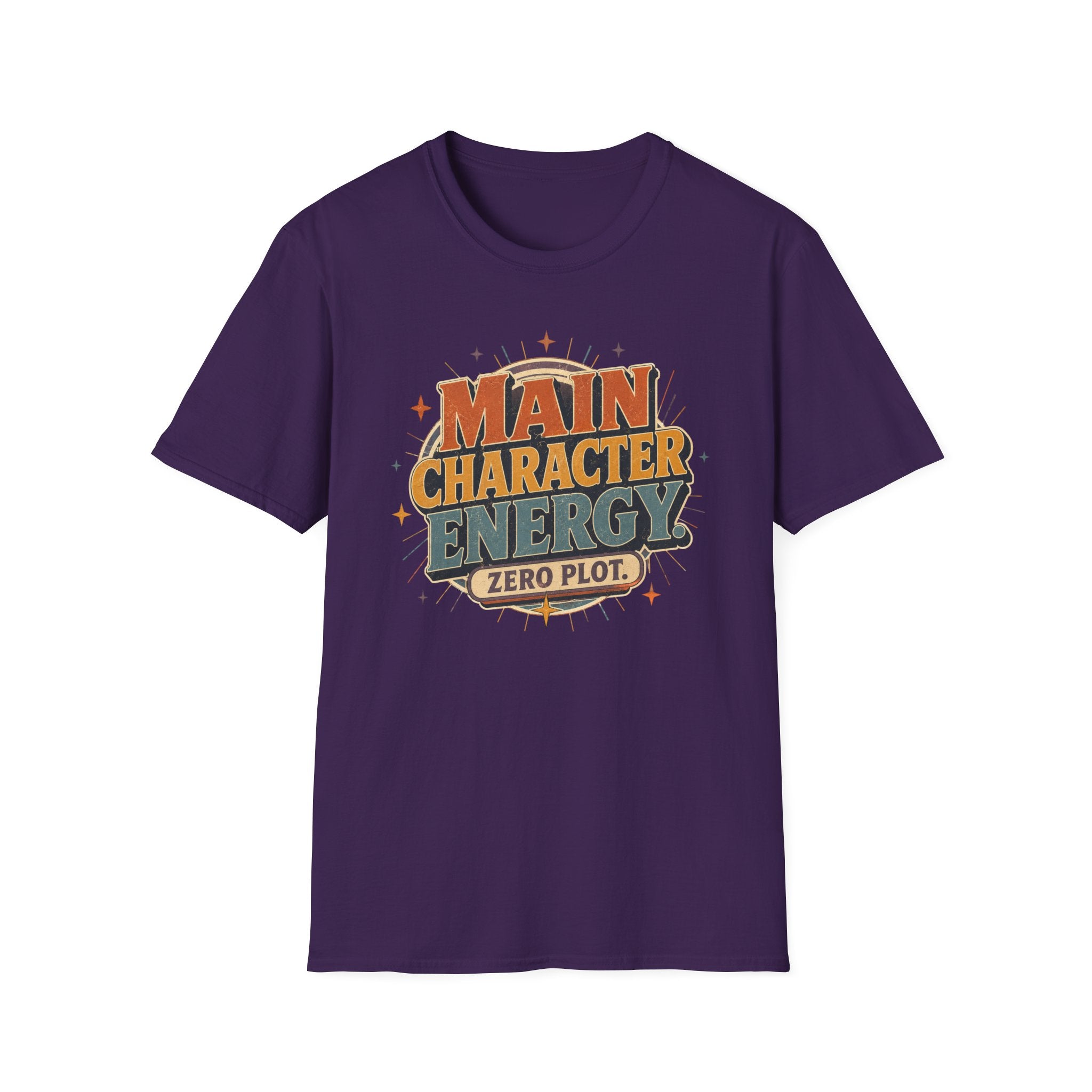Main Character Energy, Zero Plot T-shirt