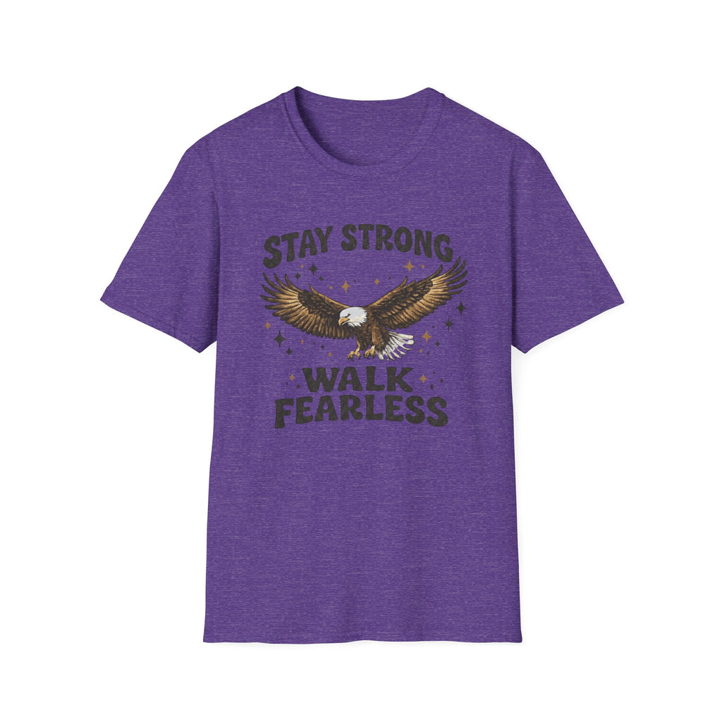 Stay Strong, Walk Fearless T-shirt