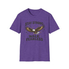 Stay Strong, Walk Fearless T-shirt