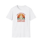 Find Your Center, Stand for Something T-shirt