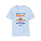 Every New Beginning  Comes from Some Other Beginning's End T-shirt