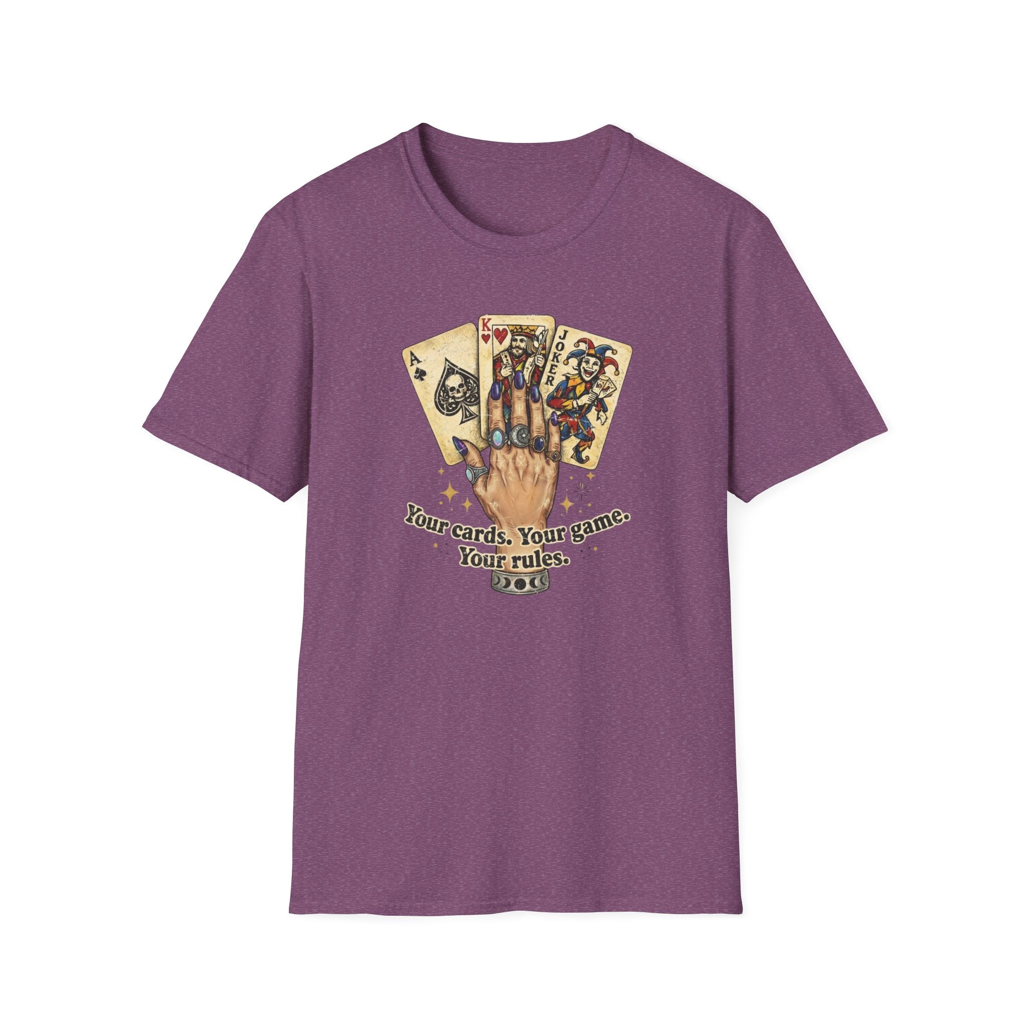 Copy of Your Cards. Your Game. Your Rules T-shirt