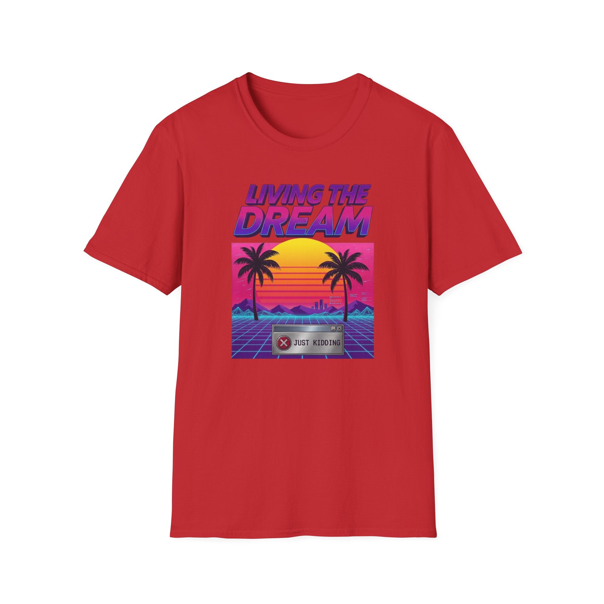 Living the Dream T-shirt