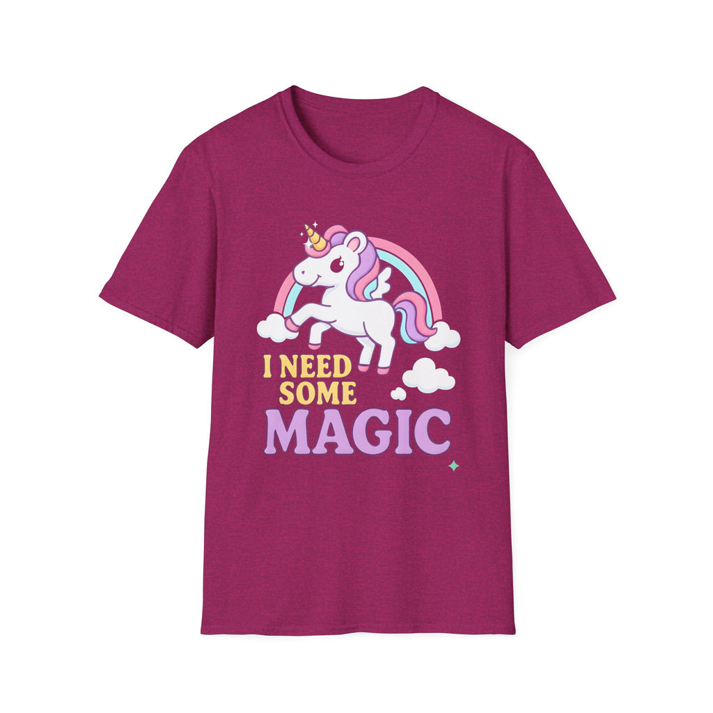 I need some Magic T-shirt