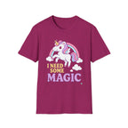 I need some Magic T-shirt