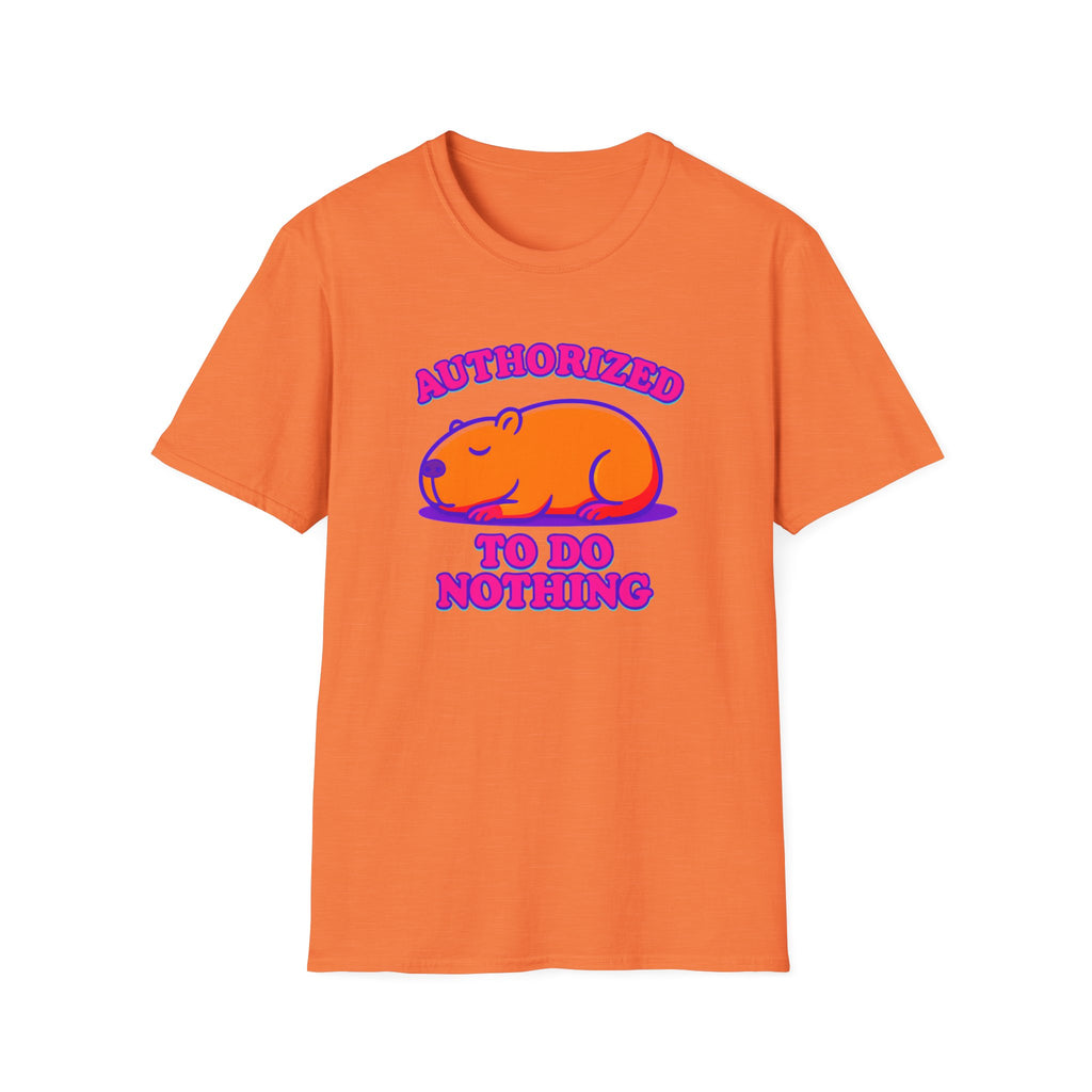 Authorized to do Nothing T-shirt
