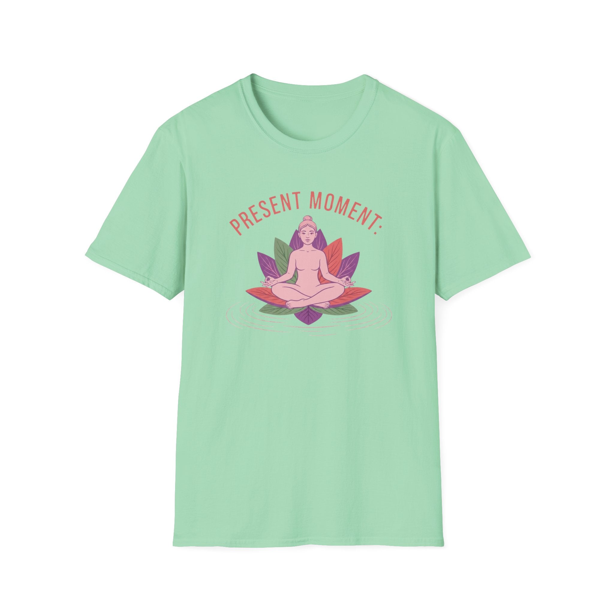 Present Moment - Overthinking Optional T-shirt