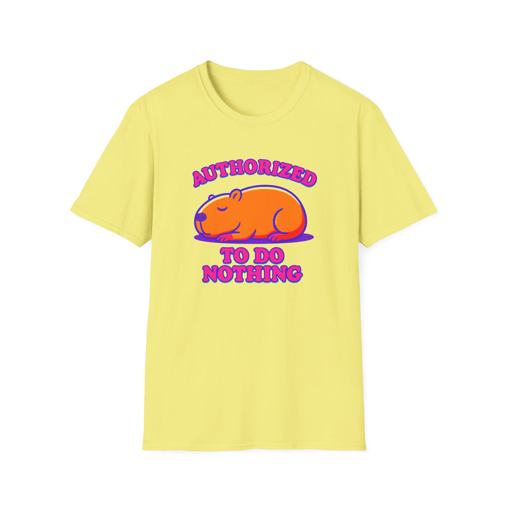 Authorized to do Nothing T-shirt