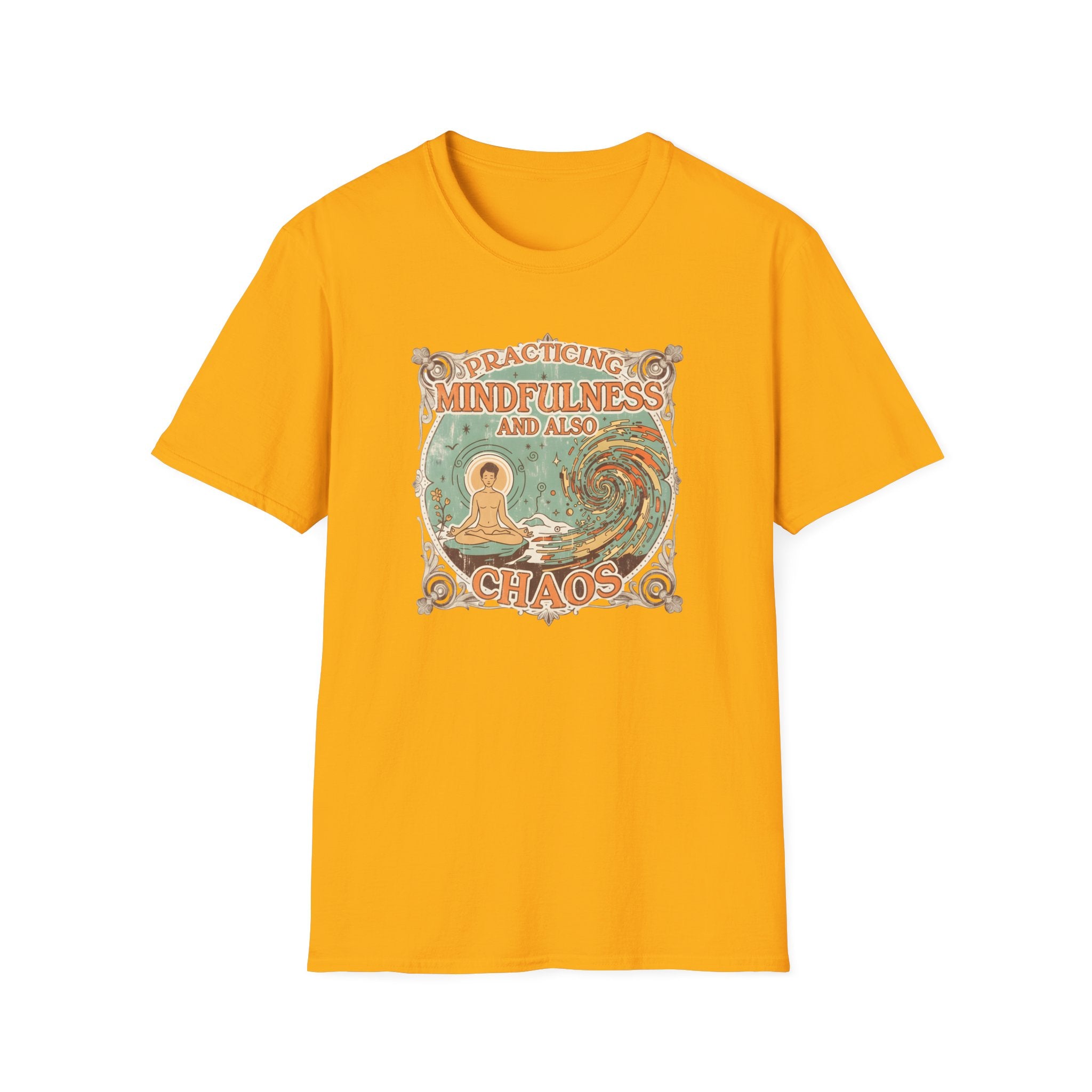 Practicing Mindfulness  and also Chaos T-shirt