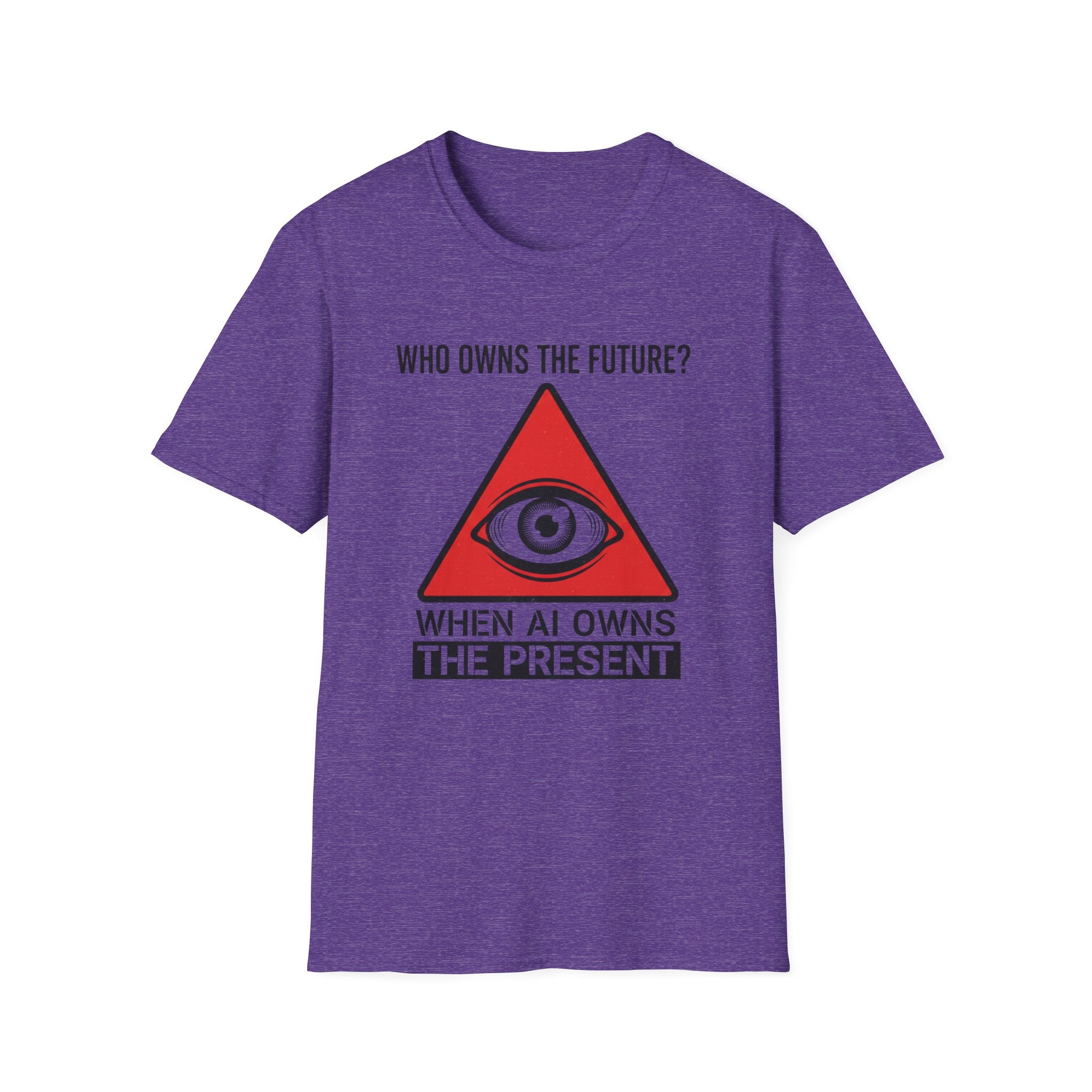 Who owns the future when AI owns the present? T-shirt