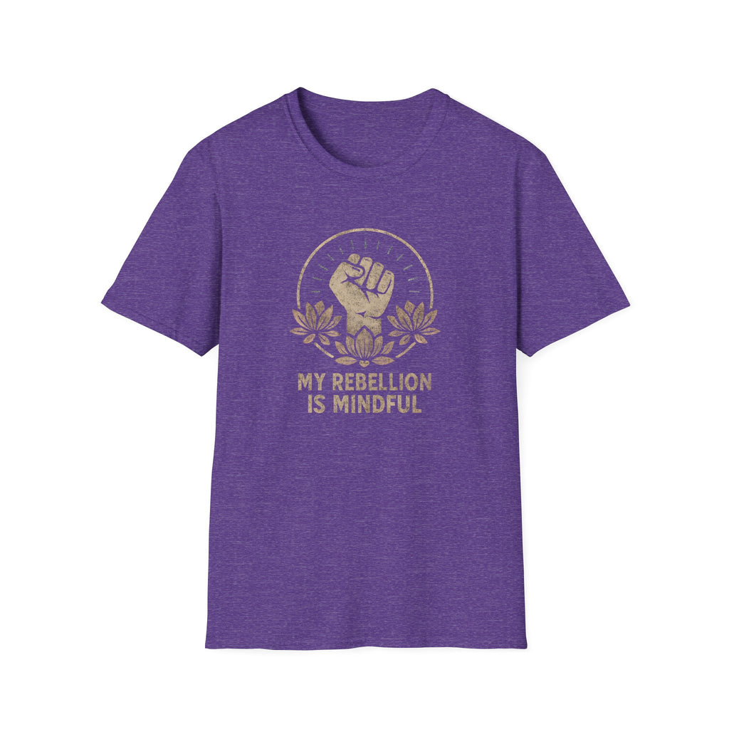My Rebellion is Mindful T-shirt