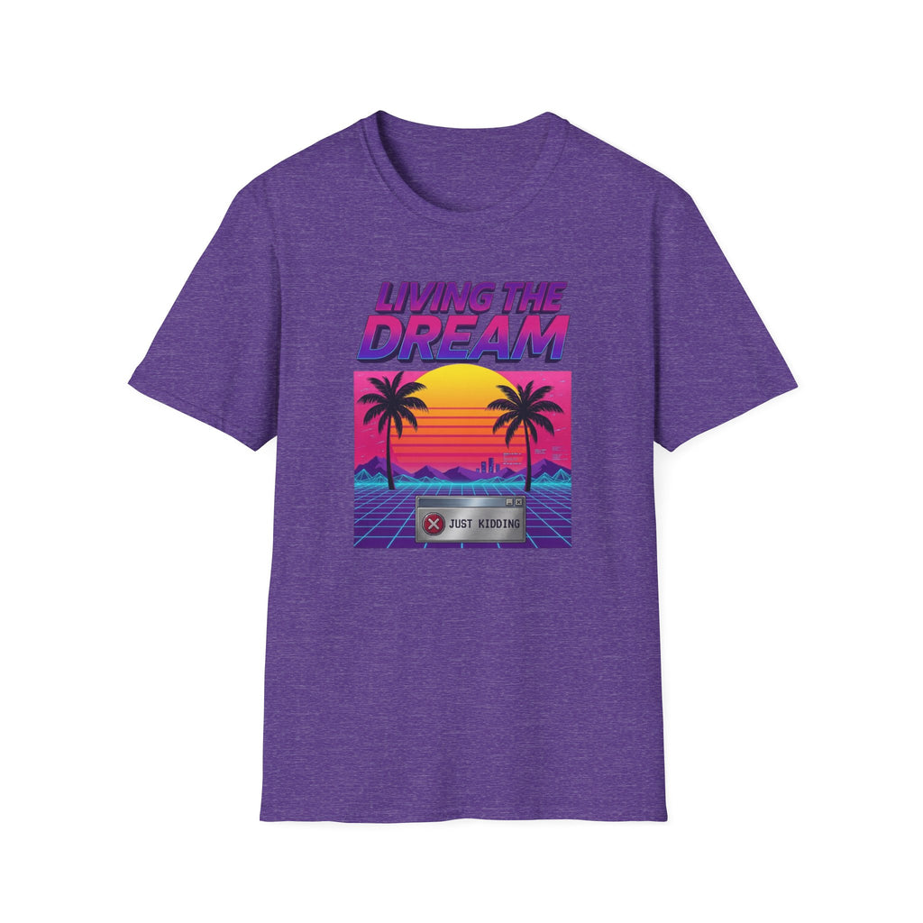 Living the Dream T-shirt