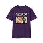 Fighting for Equality T-shirt