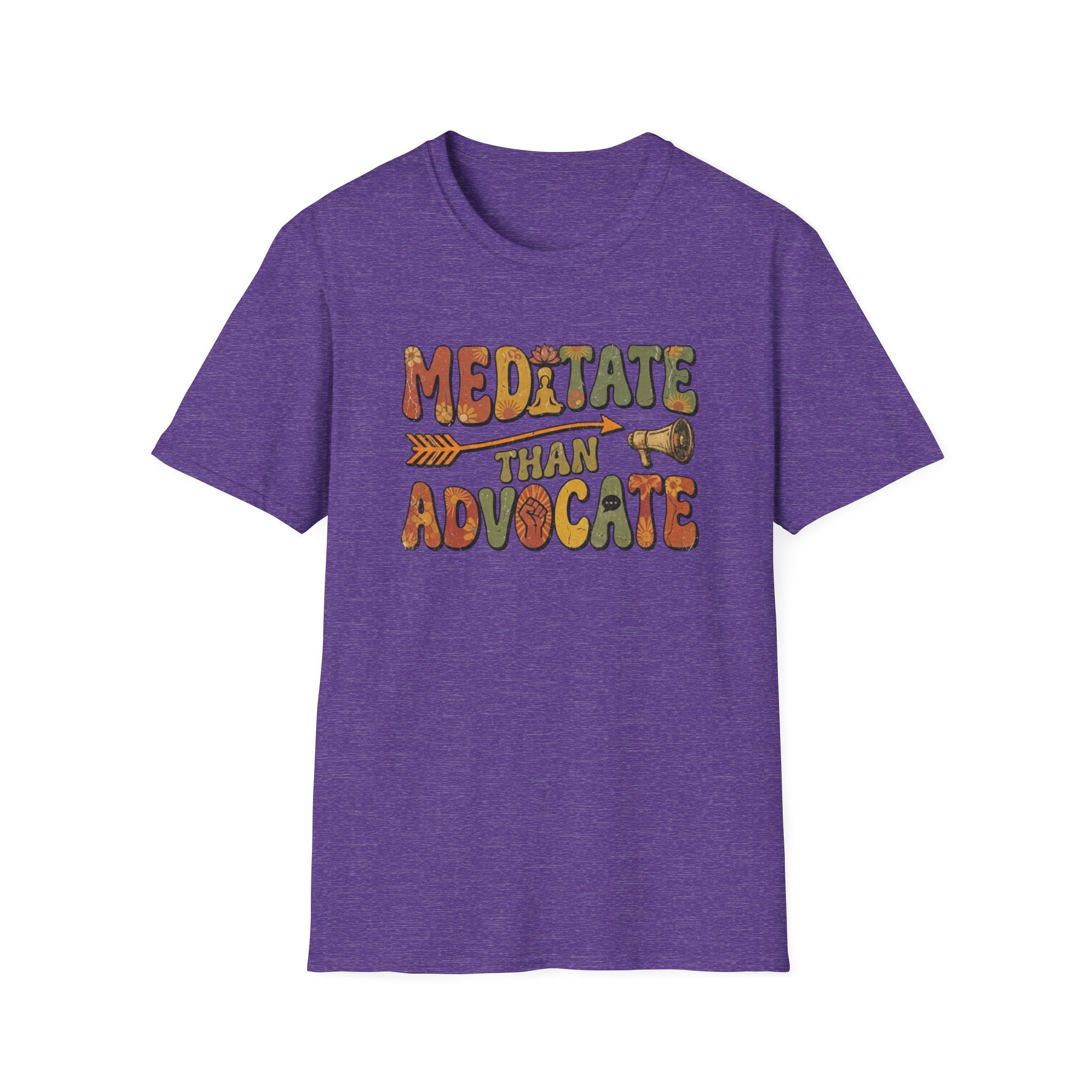 Meditate than Advocate T-shirt